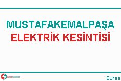 09-03-2024 Cumartesi Mustafakemalpaşa Bursa Elektrik Kesintisi Var